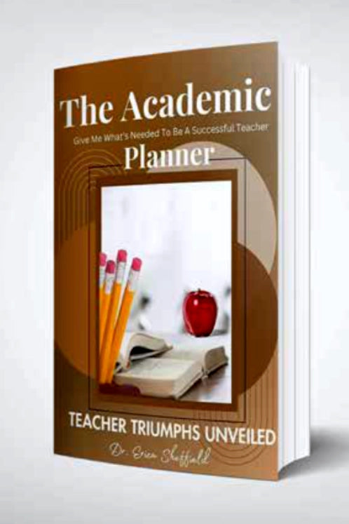 The Academic Planner: Teacher Triumphs Unveiled